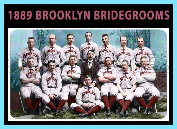 1889 Brooklyn Bridegrooms 1971 Topps Custom Card - 4580