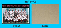1889 Brooklyn Bridegrooms 1971 Topps Custom Card - 4580