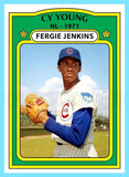 Fergie Jenkins Cy Young 1972 Topps Custom Card - 4747