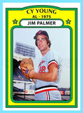 Jim Palmer Cy Young 1972 Topps Custom Card - 4761