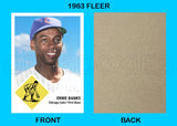 Ernie Banks 1963 Fleer Custom Card - 4310
