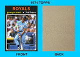 George Brett 1971 Topps Custom Card - 4586