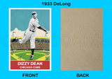Dizzy Dean 1933 DeLong Custom Card - 4622