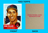 Bob Feller 1953 Topps Reproduction Card - 4039