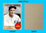 Lou Gehrig 1968 Topps Custom Card - 4500