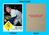 Sandy Koufax 1963 Fleer Reproduction Card - 4326