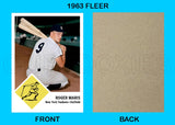 Roger Maris 1963 Fleer Custom Card - 4330