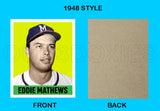 Eddie Mathews 1948 Leaf Custom Card - 3956