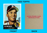 Eddie Mathews 1953 Topps Reproduction Card - 4042