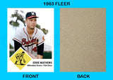 Eddoe Mathews 1963 Fleer Custom Card - 4331