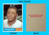 Willie Mays 1961 Topps Reproduction Card - 4269