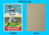 Willie Mays 1933 DeLong Custom Card - 4626