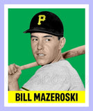 Bill Mazeroski 1948 Leaf Custom Card - 3960