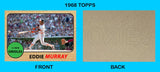 Eddie Murray 1968 Topps Custom Card - 4504