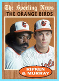 Cal Ripken Jr. Eddie Murray 1962 Topps Custom Card - 4298