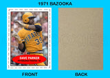 Dave Parker 1971 Bazooka Custom Card - 4676