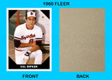 Cal Ripken Jr. 1960 Fleer Custom Card - 4209