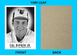 Cal Ripken Jr. 1960 Leaf Custom Card - 4431