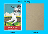 Pete Rose 1933 DeLong Custom Card - 4629