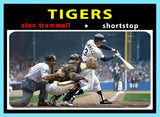 Alan Trammell 1971 Topps Custom Card - 4613