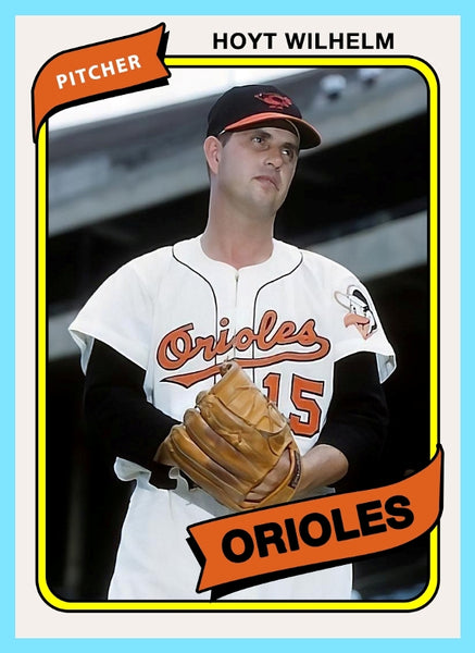 Hoyt Wilhelm 1980 Topps Custom Card - 4941