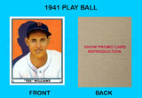 Ted Williams 1941 Play Ball Reproduction Card - 3803