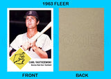 Carl Yastrzemski 1963 Fleer Custom Card - 4343