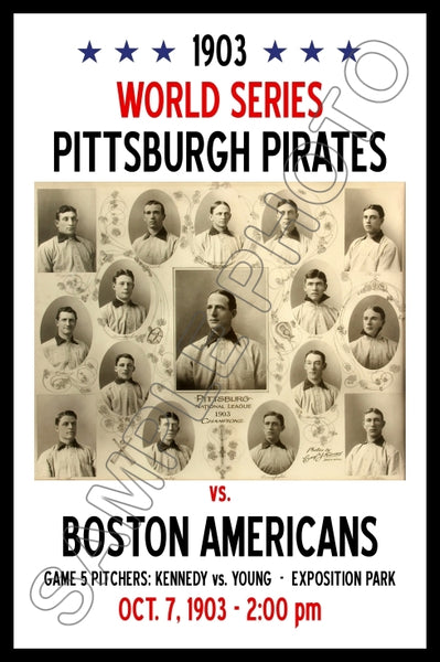 1903 World Series Poster 11X17 - Pittsburgh Pirates vs. Boston Americans - 1159