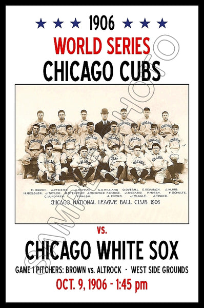 1906 World Series Poster 11X17 - Chicago Cubs vs. Chicago White Sox - 1164