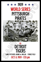 1909 World Series Poster 11X17 - Pittsburgh Pirates vs Detroit Tigers - 1177