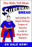 1941 Superman Bread Store Counter Standup Sign - King Arthur Markets - 2610
