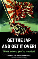 1945 WWII Poster 11X17 - Get The Jap - 3114