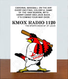 1969 St. Louis Cardinals KMOX Radio Store Counter Standup Sign - Jack Buck Harry Caray - 2128