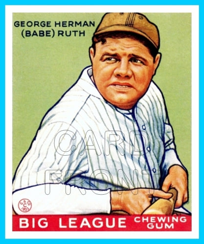 1933 Goudey BABE RUTH #181 with Facsimile Autographed front New York  Yankees - REPRINT